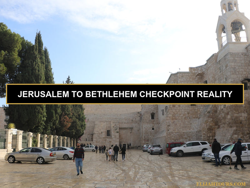 From Jerusalem to Bethlehem