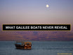 The Sea of Galilee Boat Ride: Everything to Expect (2026)