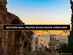 The Western Wall in Jerusalem 2026: What Christian Pilgrims Actually Need to Know Before They Visit